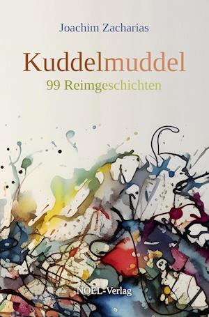 Cover for Joachim Zacharias · Kuddelmuddel (Book) (2024)