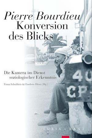 Konversion Des Blicks - Pierre Bourdieu - Książki -  - 9783985140657 - 