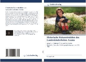 Historische Rekonstruktion des La - Riedl - Other -  - 9786200446657 - 