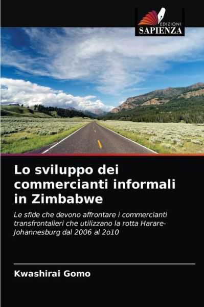 Cover for Kwashirai Gomo · Lo sviluppo dei commercianti informali in Zimbabwe (Paperback Book) (2021)
