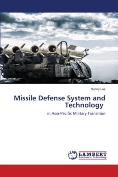 Cover for Lee · Missile Defense System and Technolo (N/A) (2021)