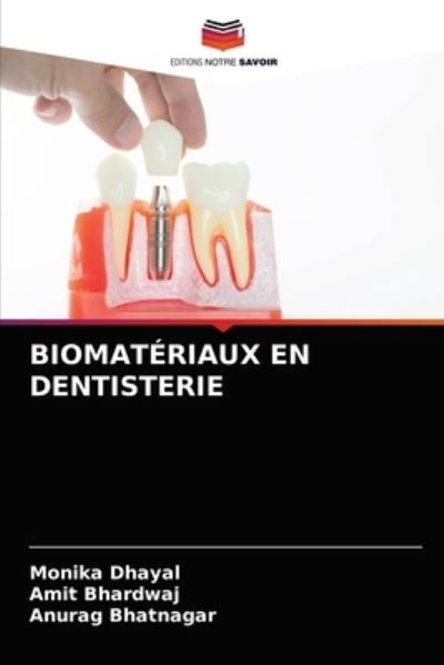Cover for Monika Dhayal · Biomateriaux En Dentisterie (Paperback Book) (2021)