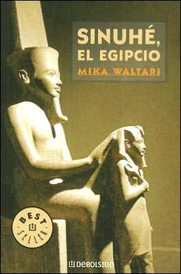 Cover for Mika Waltari · Sinuhe, el Egipcio (Pocketbok) (2005)