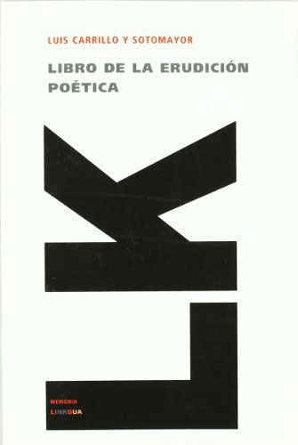 Cover for Luis Carrillo Y Sotomayor · Libro De La Erudición Poética (Pensamiento) (Spanish Edition) (Paperback Book) [Spanish edition] (2024)
