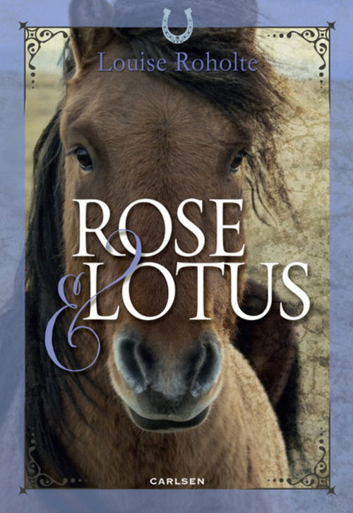 Cover for Louise Roholte · Rose og Lotus (Bound Book) [1º edição] (2014)