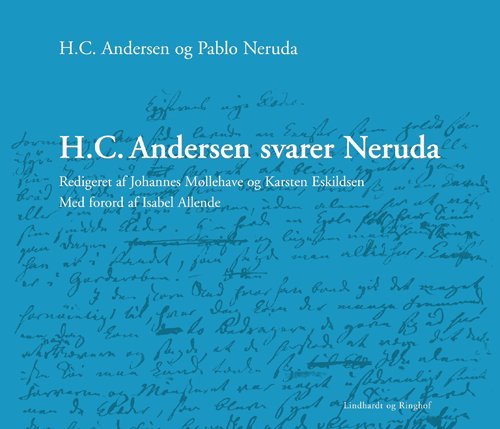 Cover for H. C. Andersen · H.C. Andersen svarer Neruda (Book) [1º edição] (2005)