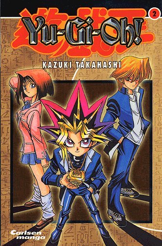 Cover for Kazuki Takahashi · Carlsen manga., 2: Yu-Gi-Oh! (Book) [1º edição] (2004)