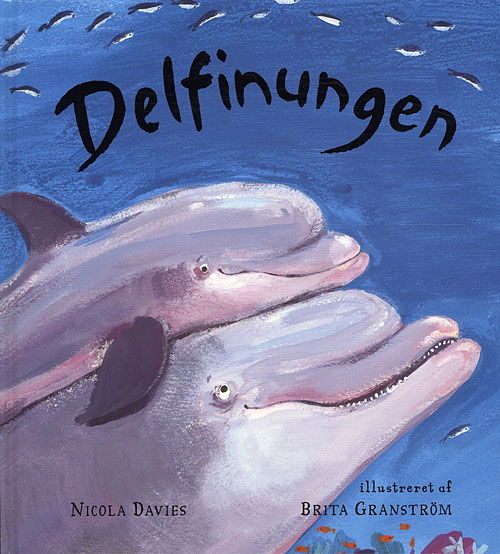 Cover for Nicola Davies · Delfinungen (Bound Book) [1st edition] (2011)