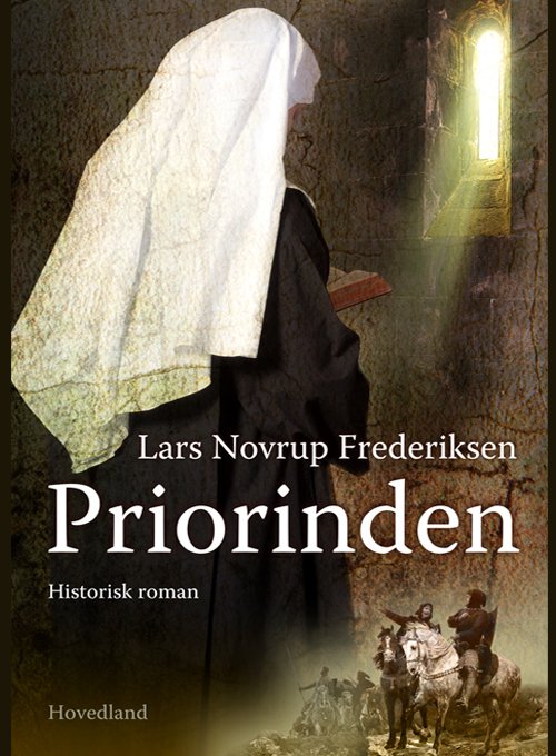 Cover for Lars Novrup Frederiksen · Priorinden (Inbunden Bok) [1:a utgåva] (2021)