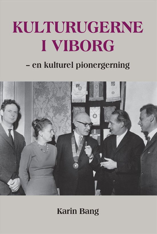 Cover for Karin Bang · Kulturugerne i Viborg (Book) [1st edition] (2016)