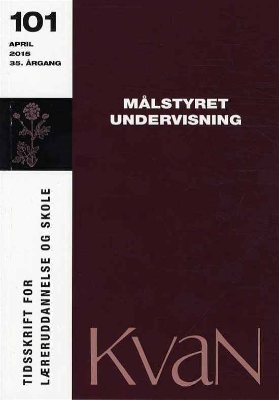 Cover for Andreas Rasch Christensen m.fl. · KvaN 101 - Målstyret undervisning (Sewn Spine Book) [1º edição] (2015)