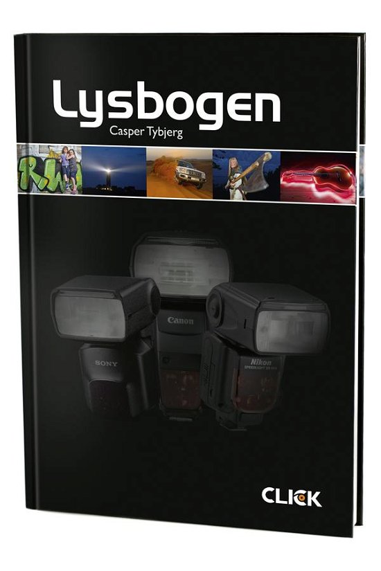 Cover for Casper Tybjerg · Click Fotobøger: Lysbogen (Bound Book) [1. Painos] [Indbundet] (2013)