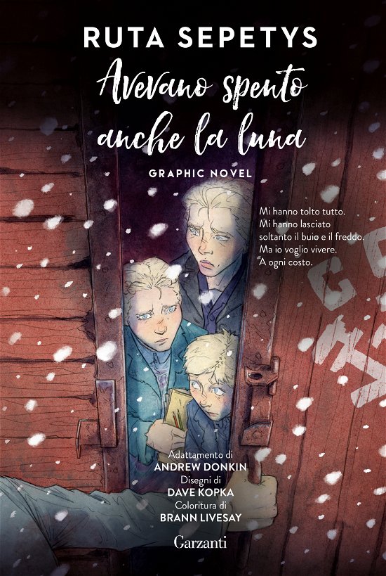 Cover for Ruta Sepetys · Avevano Spento Anche La Luna. Graphic Novel (Bog)