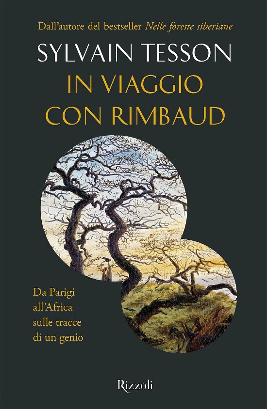 Cover for Sylvain Tesson · In Viaggio Con Rimbaud. Da Parigi All'africa Sulle Tracce Di Un Genio (Buch)