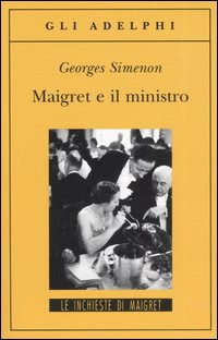 Maigret E Il Ministro - Georges Simenon - Książki -  - 9788845919657 - 