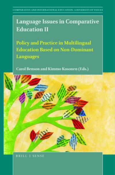 Cover for Carol Benson · Language Issues in Comparative Education II Policy and Practice in Multilingual Education Based on Non-Dominant Languages (Paperback Book) (2021)