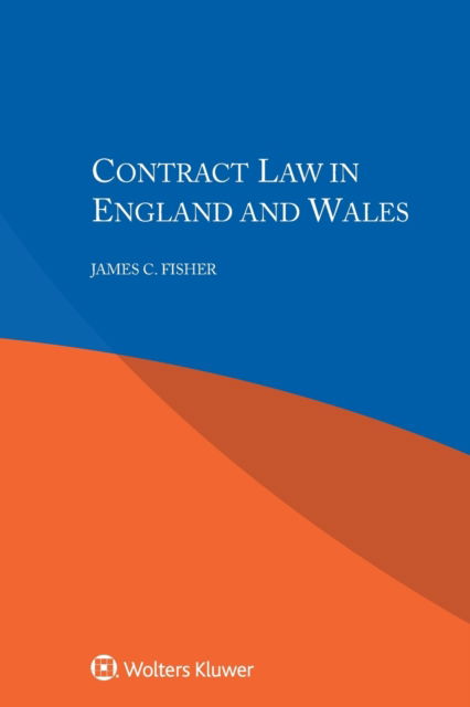 James C. Fisher · Contract Law in England and Wales (Pocketbok) (2018)