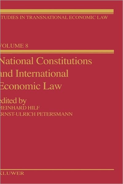 Cover for Meinhard Hilf · National Constitutions and International Economic Law (Hardcover Book) (1993)