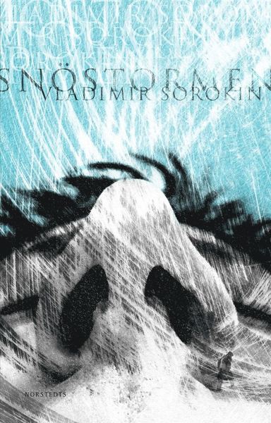 Cover for Vladimir Sorokin · Snöstormen (Buch) (2014)