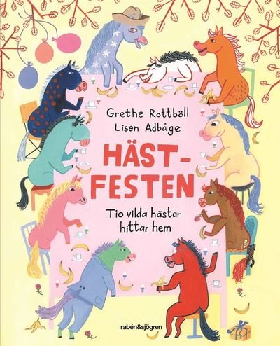 Cover for Lisen Adbåge · Klumpe Dumpe: Hästfesten : tio vilda hästar hittar hem (Gebundesens Buch) (2016)