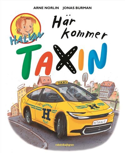 Här kommer taxin - Arne Norlin - Livros - Rabén & Sjögren - 9789129742657 - 8 de setembro de 2023