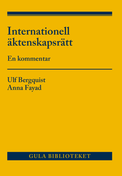 Cover for Anna Fayad · Internationell äktenskapsrätt : en kommentar (Buch) (2017)