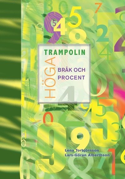Cover for Lars-Göran Alberthson · Höga trampolin Bråk och procent (Book) (2010)