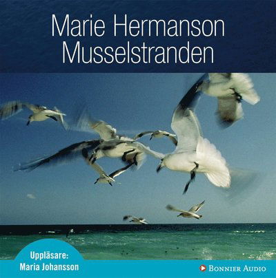 Cover for Marie Hermanson · Musselstranden (Audiobook (MP3)) (2014)