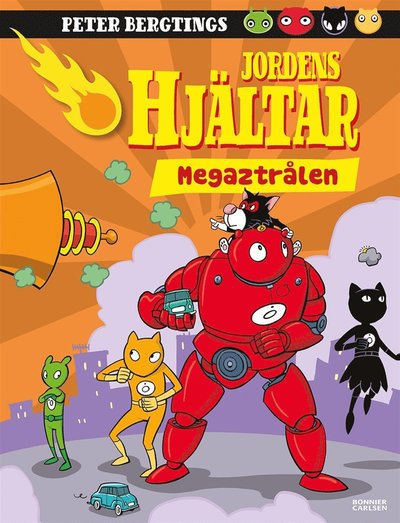 Cover for Peter Bergting · Jordens hjältar: Megaztrålen (PDF) (2020)