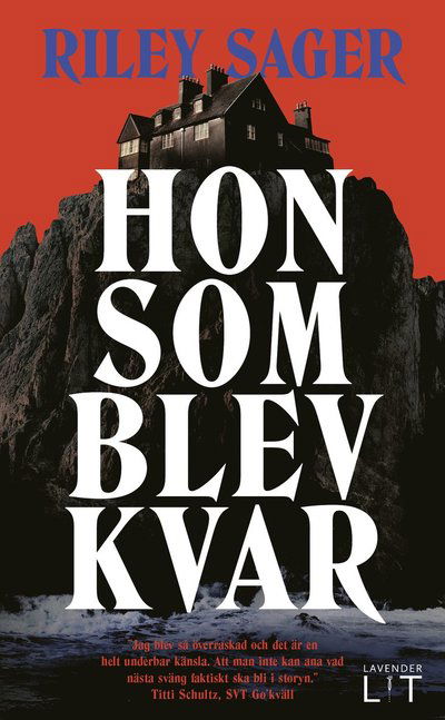 Cover for Riley Sager · Hon som blev kvar (Taschenbuch) (2025)