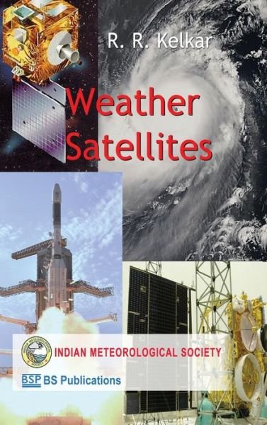 Cover for R R Kelkar · Weather satellite (Innbunden bok) (2019)