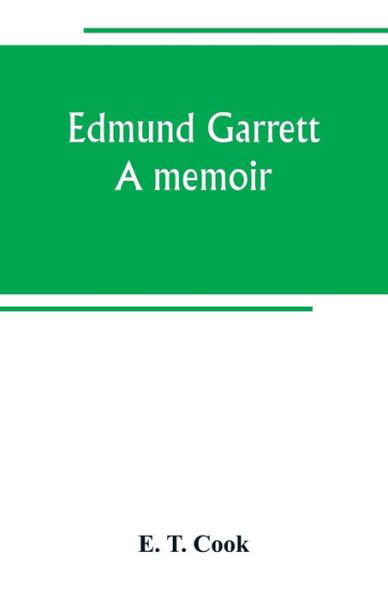 Cover for E T Cook · Edmund Garrett (Paperback Bog) (2019)