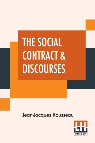 Cover for Jean-Jacques Rousseau · The Social Contract &amp; Discourses (Pocketbok) (2020)
