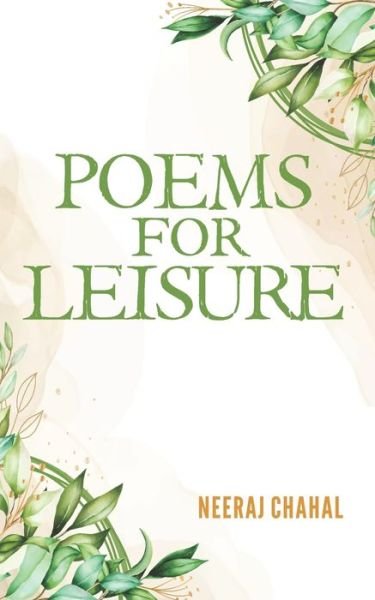 Cover for Neeraj Chahal · Poems For Leisure (Paperback Bog) (2020)
