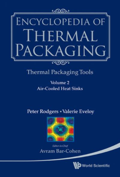 Cover for Bahgat G Sammakia · Encyclopedia Of Thermal Packaging, Set 2: Thermal Packaging Tools - Volume 2: Energy Optimization And Thermal Management Of Data Centers (Hardcover Book) (2014)