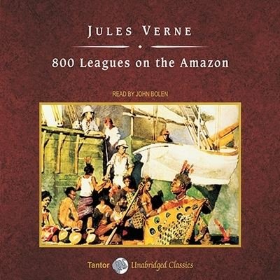 Cover for Jules Verne · 800 Leagues on the Amazon, with eBook (CD) (2009)