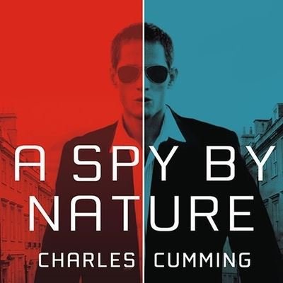 A Spy by Nature - Charles Cumming - Musikk - TANTOR AUDIO - 9798200140657 - 28. september 2007