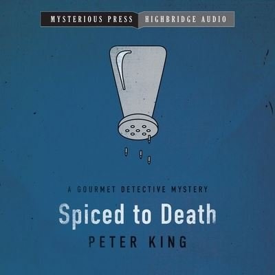 Cover for Peter King · Spiced to Death (CD) (2021)