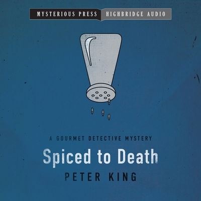 Spiced to Death - Peter King - Music - HighBridge Audio - 9798200869657 - June 8, 2021