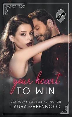 Cover for Laura Greenwood · Your Heart To Win - Once Upon a Heartbreak (Paperback Book) (2021)