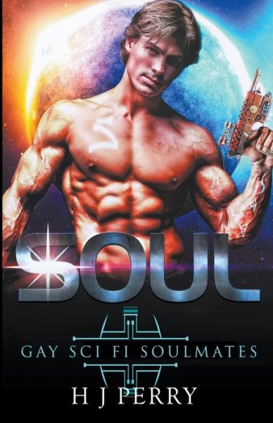 Cover for H J Perry · Soul [Gay Sci Fi Soulmates] - Gay Sci Fi Romance Soulmates (Paperback Book) (2022)