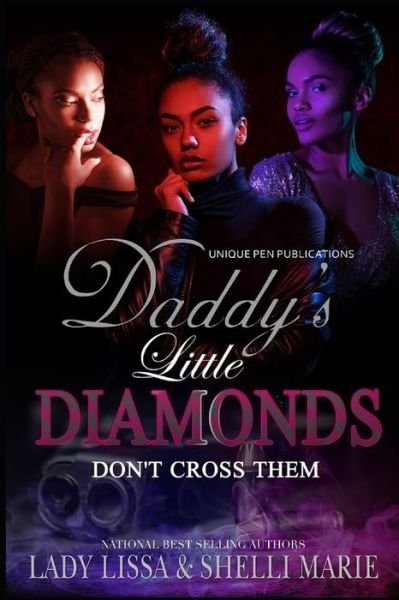 Cover for Shelli Marie · Daddy's Little Diamonds: Don't Cross Them (Paperback Book) (2021)
