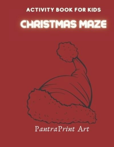 Cover for Pantraprint Art · Christmas Maze Book for Kids (Paperback Bog) (2020)