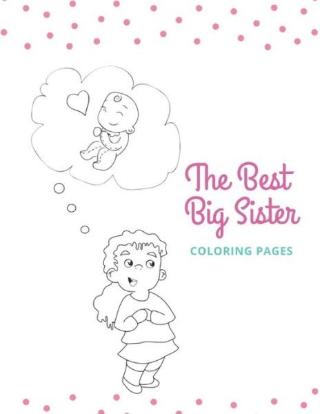 Cover for Happy And Smart Press · The Best Big Sister (Pocketbok) (2020)