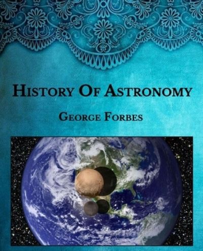 Cover for George Forbes · History Of Astronomy (Paperback Book) (2021)