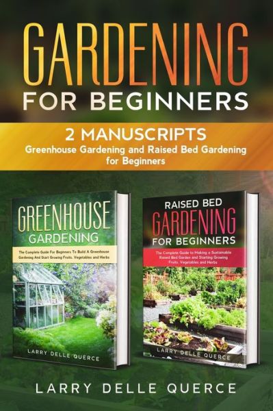 Cover for Larry Delle Querce · Gardening for Beginners (Paperback Book) (2020)