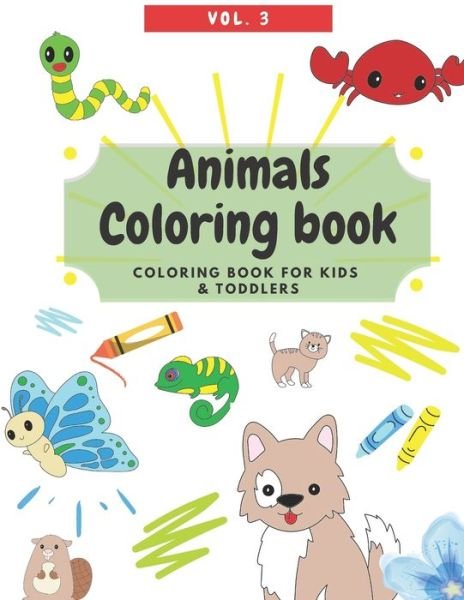 Animals Coloring Book - Kids and Toddler Coloring Book - Jtb Crafts&paperconcept - Bøger - Independently Published - 9798681866657 - 1. september 2020