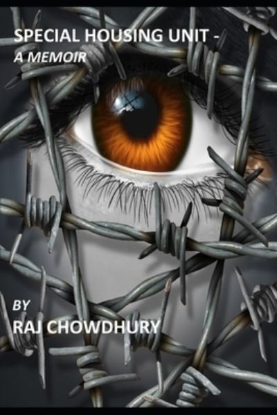 Cover for Raj Chowdhury · Special Housing Unit- a Memoir (Paperback Book) (2020)
