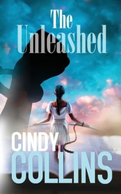 Cover for Cindy Collins · The Unleashed (Paperback Book) (2021)