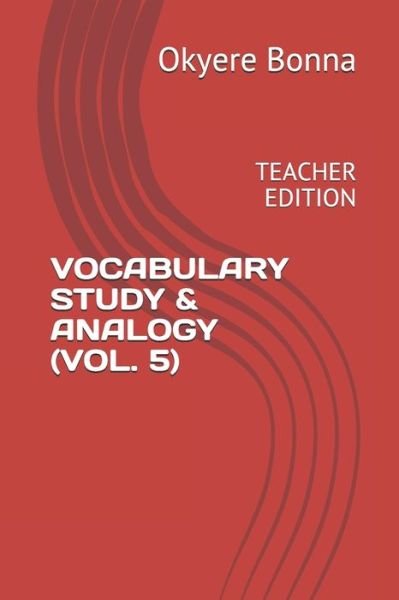 Cover for Okyere Bonna · Vocabulary Study &amp; Analogy (Vol. 5) (Pocketbok) (2021)